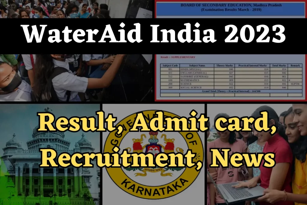 WaterAid India 2023- Result, Admit card, Recruitment, News