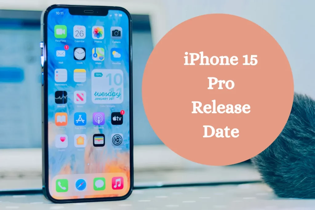 iPhone 15 Pro Release Date