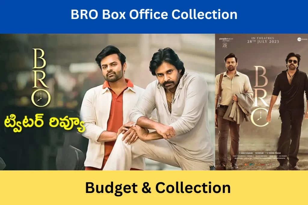 BRO Box Office Collection