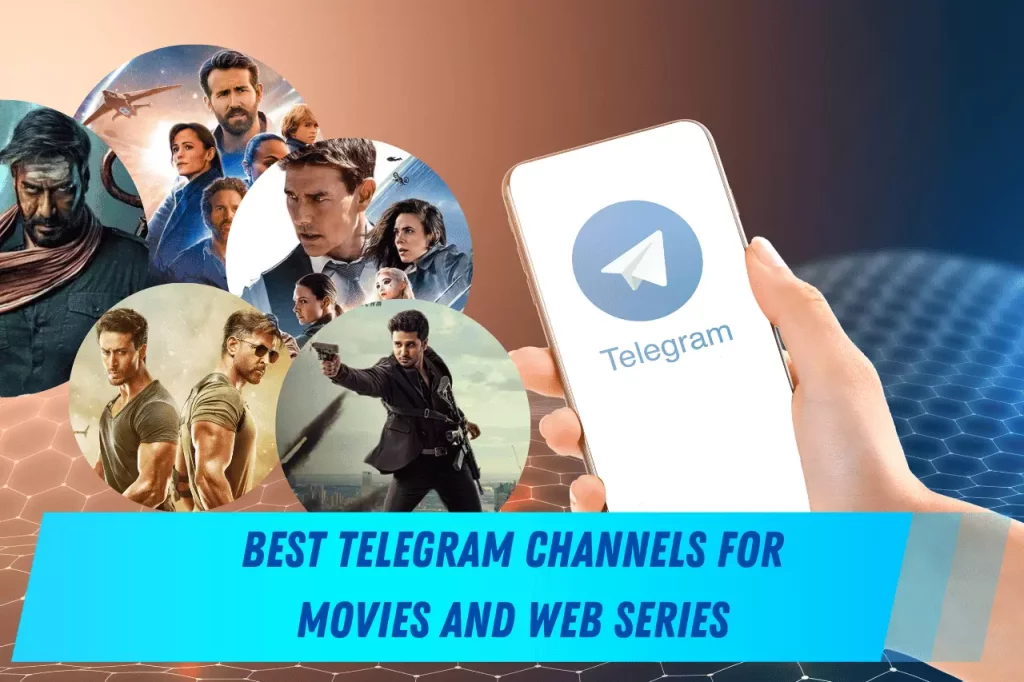 Best Telegram Channels For Movies And Web Series
