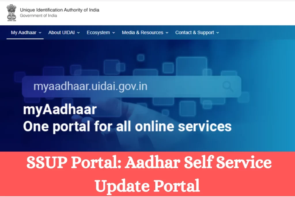 SSUP Portal: Aadhar Self Service Update Portal 