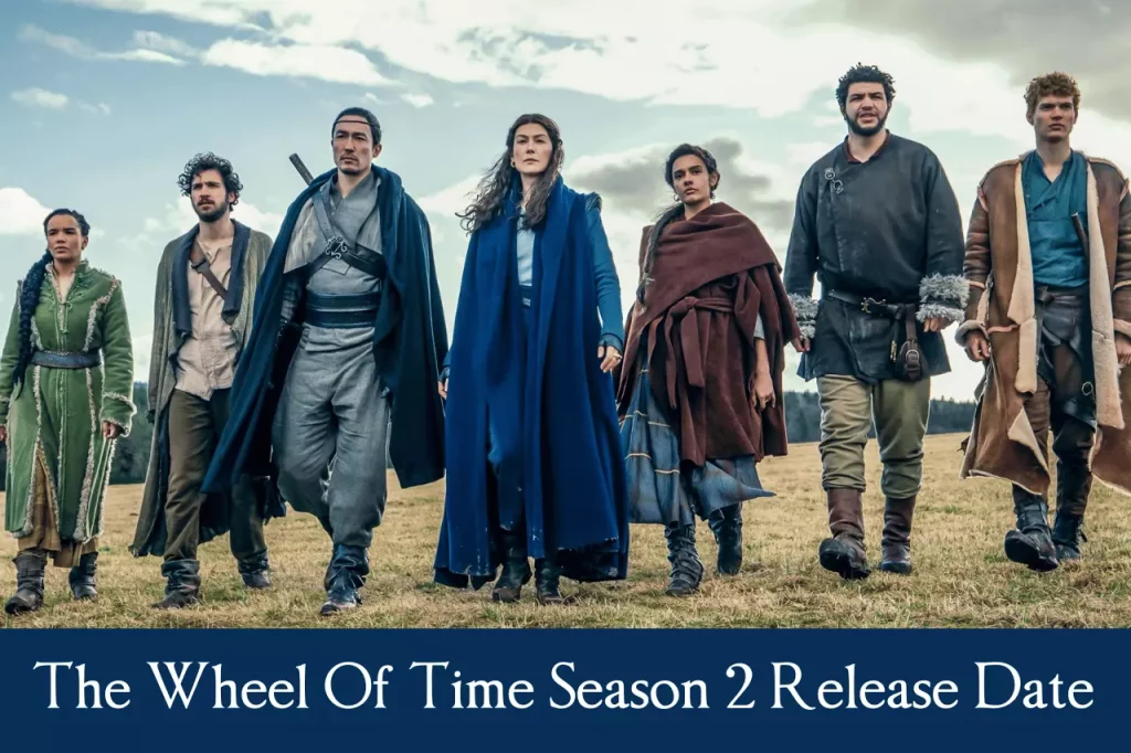 The Wheel Of Time Season 2 Release Date 